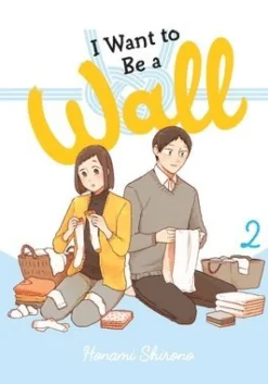 I Want to Be a Wall, Vol. 2
