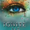 Ignite Me