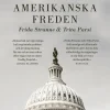 Illusionen om den amerikanska freden