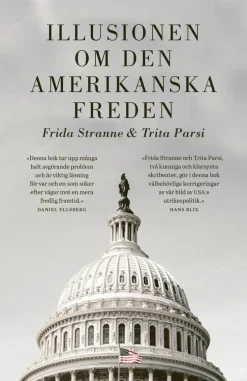 Illusionen om den amerikanska freden
