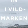 In i vildmarken