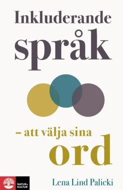 Inkluderande språk : att välja sina ord