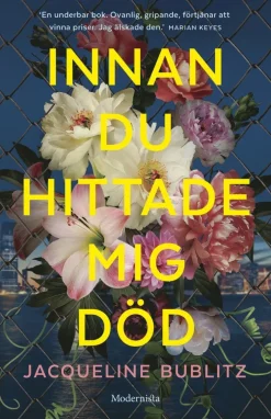 Innan du hittade mig död