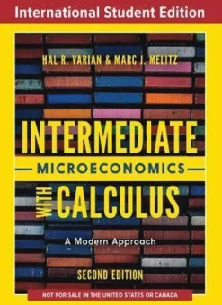 Intermediate Microeconomics with Calculus