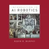 Introduction to AI Robotics