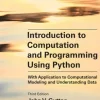 Introduction to Computation and Programming Using Python, third edition