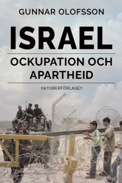 Israel : ockupation och apartheid