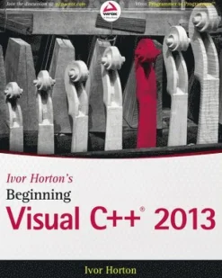 Ivor Horton's Beginning Visual C++ 2013