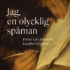 Jag, en olycklig spåman : poeten Lasse Johansson Lucidors liv och tid