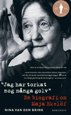 Jag har torkat nog många golv : en biografi om Maja Ekelöf