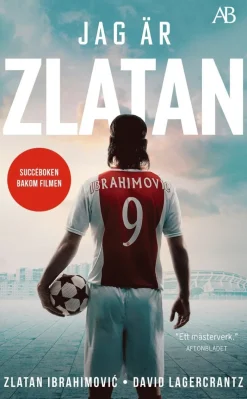 Jag är Zlatan : Min historia