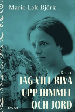 Jag vill riva upp himmel och jord