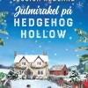 Julmirakel på Hedgehog Hollow