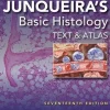 Junqueira's Basic Histology: Text and Atlas, Seventeenth Edition