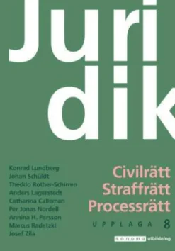 Juridik - Civilrätt, straffrätt, processrätt, upplaga 8