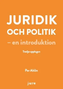 Juridik och politik - en introduktion