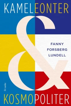 Kameleonter och kosmopoliter