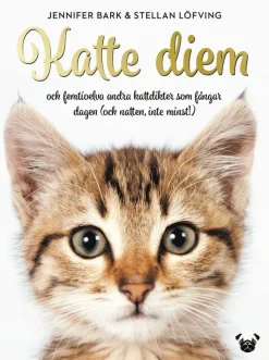 Katte Diem : och femtioelva andra kattdikter som fångar dagen (och natten, inte minst!)