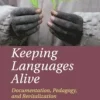 Keeping Languages Alive