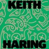 Keith Haring: Art Is for Everybody