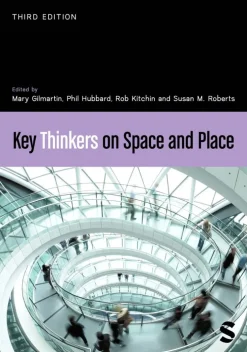 Key Thinkers on Space and Place