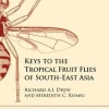 Keys to the Tropical Fruit Flies of South-East Asia