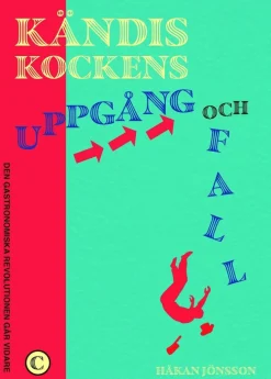 Kändiskockens uppgång och fall