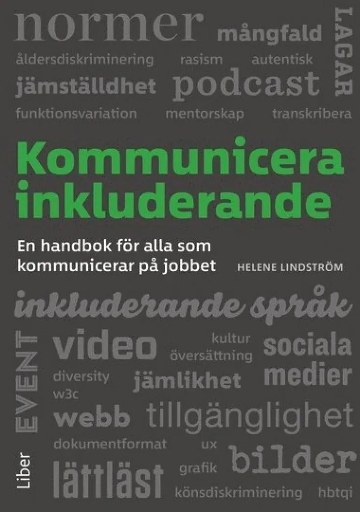 Kommunicera inkluderande : en handbok för alla som kommunicerar på jobbet