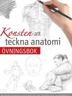 Konsten att teckna anatomi : övningsbok