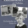 Krigsbarnet på Hellekis : en berättelse om Raijas liv