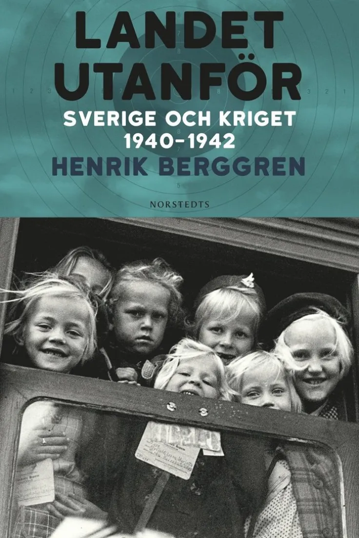 Landet utanför : Sverige och kriget 1940-1942