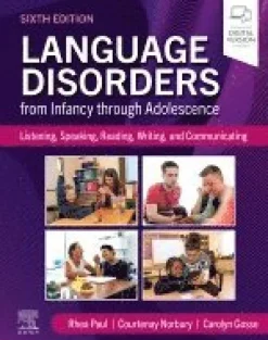 Language Disorders from Infancy through Adolescence