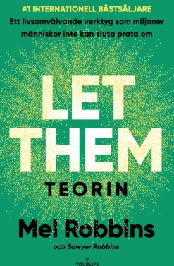 LET THEM-TEORIN (Svensk utgåva)