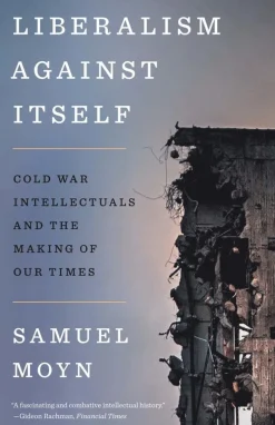 Liberalism against Itself