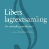 Libers lagtextsamling : för juridiska grundkurser