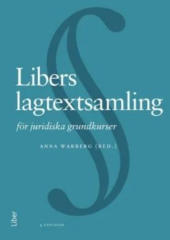 Libers lagtextsamling : för juridiska grundkurser