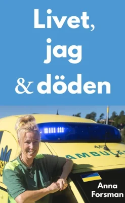 Livet, jag och döden