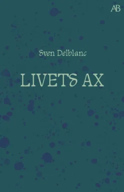 Livets ax : barndomsminnen