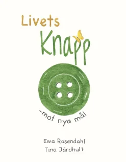 Livets knapp - mot nya mål