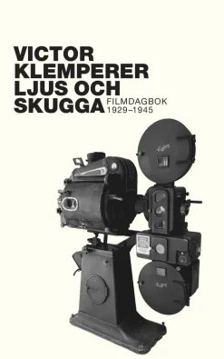 Ljus och skugga : filmdagbok 1929-1945