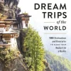 Lonely Planet Dream Trips of the World