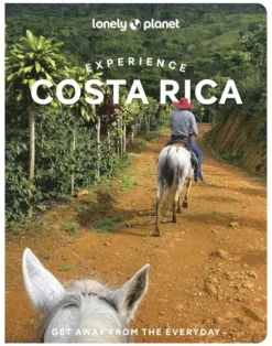 Lonely Planet Experience Costa Rica