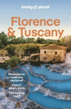 Lonely Planet Florence & Tuscany