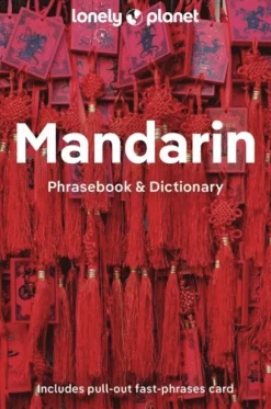 Lonely Planet Mandarin Phrasebook & Dictionary