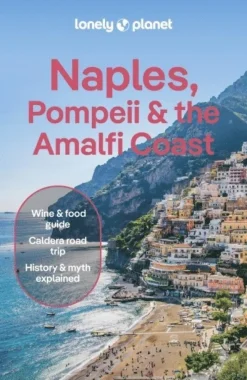 Lonely Planet Naples, Pompeii & the Amalfi Coast