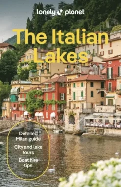Lonely Planet The Italian Lakes