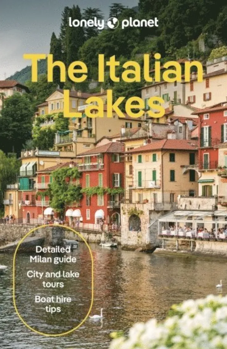 Lonely Planet The Italian Lakes