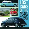 Lost Cars of the 1940s and '50s