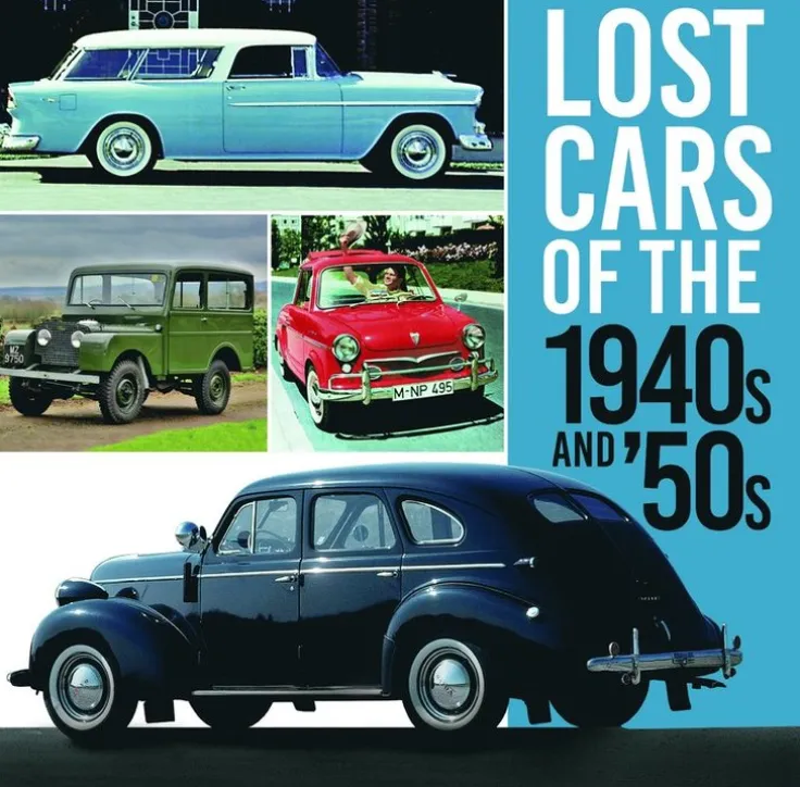 Lost Cars of the 1940s and '50s