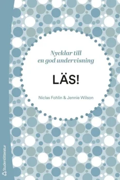 LÄS! - Nycklar till en god läsundervisning